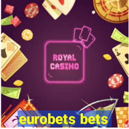 eurobets bets