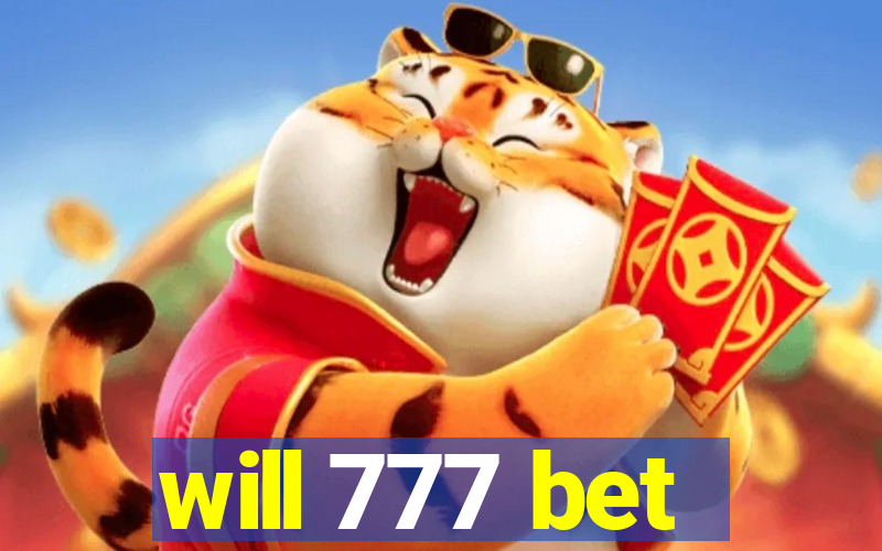 will 777 bet