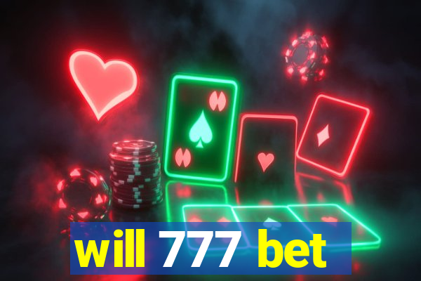 will 777 bet