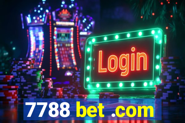 7788 bet .com