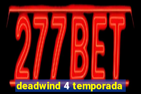 deadwind 4 temporada
