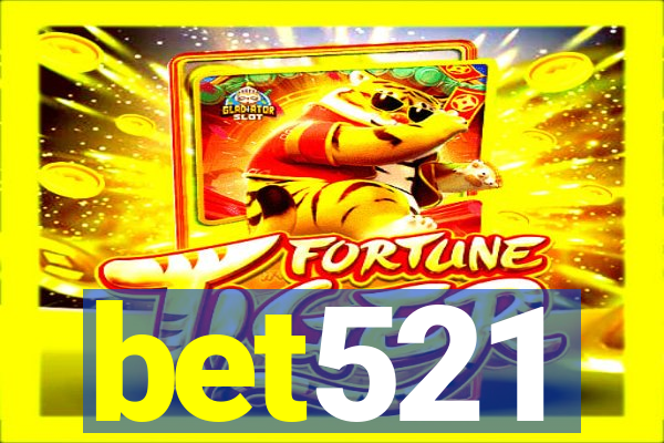 bet521