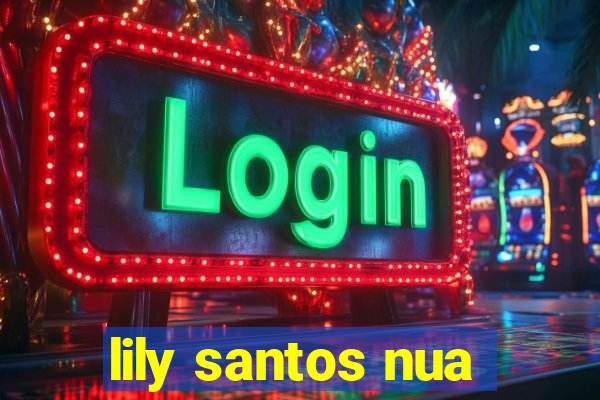 lily santos nua
