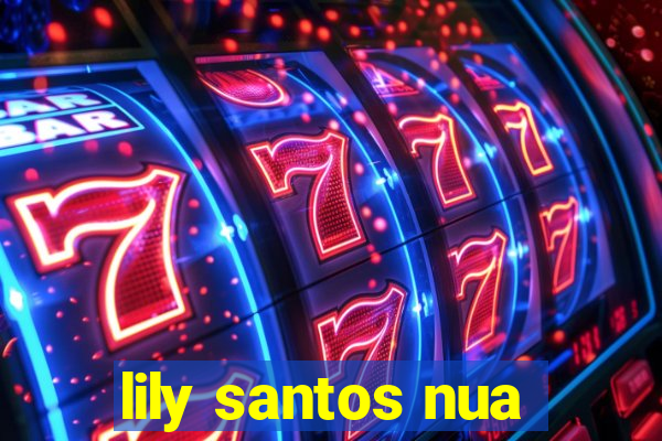 lily santos nua