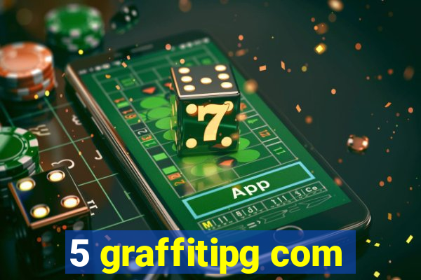 5 graffitipg com
