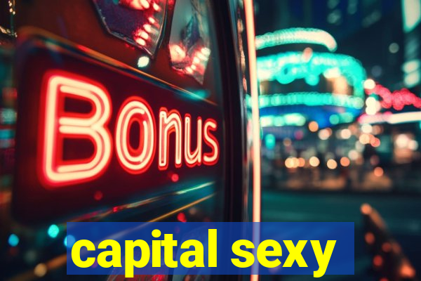 capital sexy