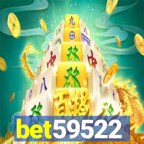 bet59522