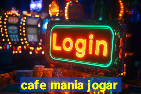 cafe mania jogar