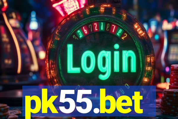 pk55.bet