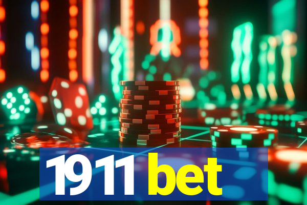 1911 bet
