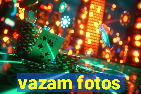 vazam fotos