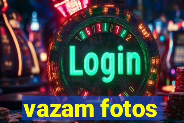 vazam fotos