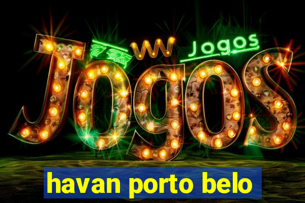 havan porto belo