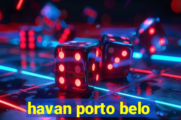 havan porto belo