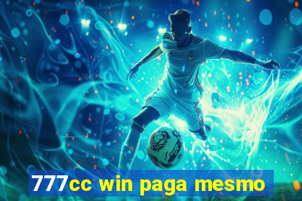 777cc win paga mesmo