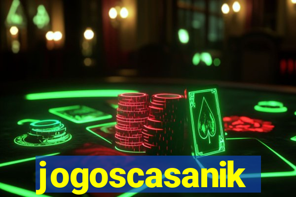 jogoscasanik