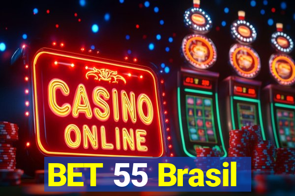 BET 55 Brasil