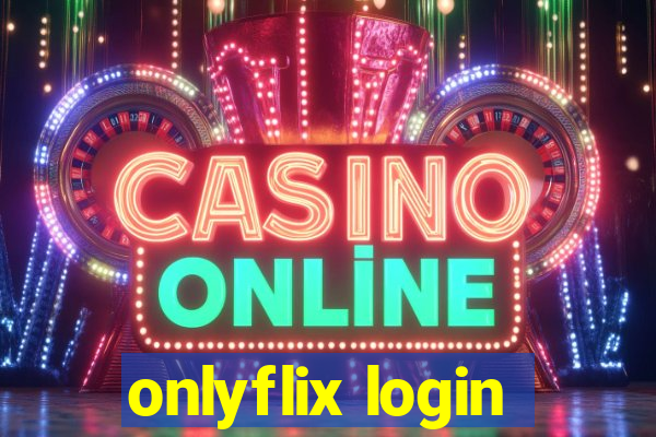 onlyflix login