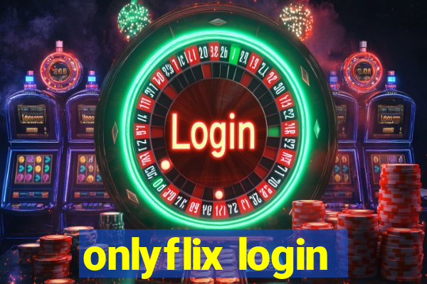onlyflix login