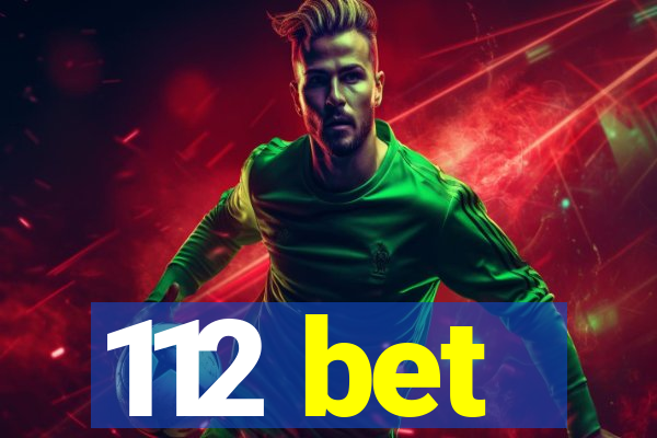 112 bet