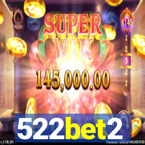522bet2