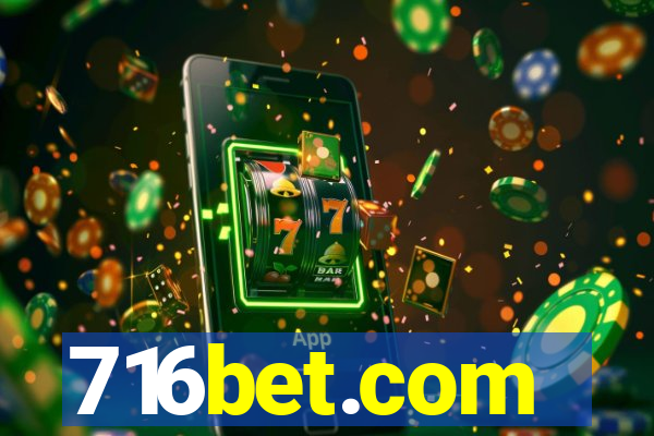 716bet.com