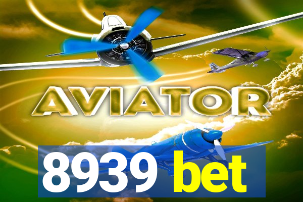 8939 bet