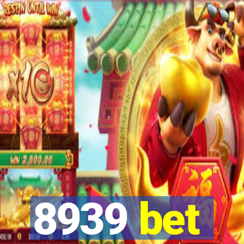 8939 bet
