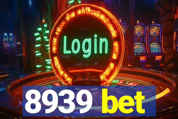 8939 bet