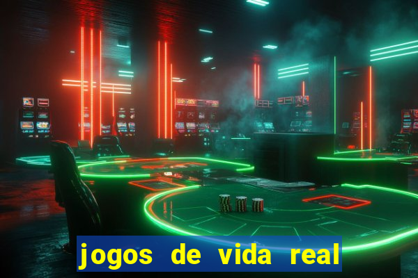 jogos de vida real na escola