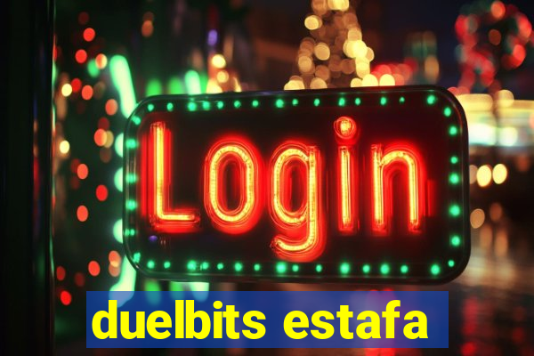 duelbits estafa