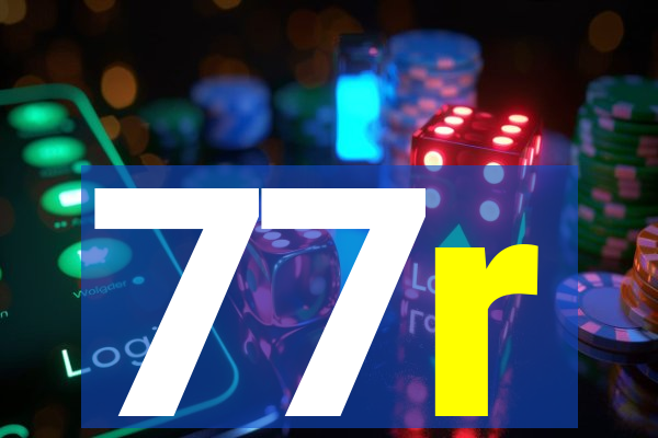 77r