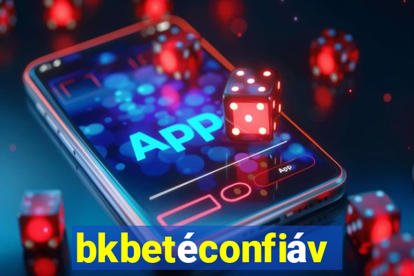 bkbetéconfiável