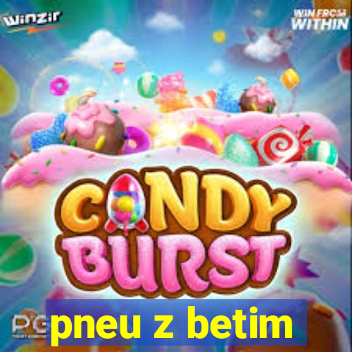 pneu z betim