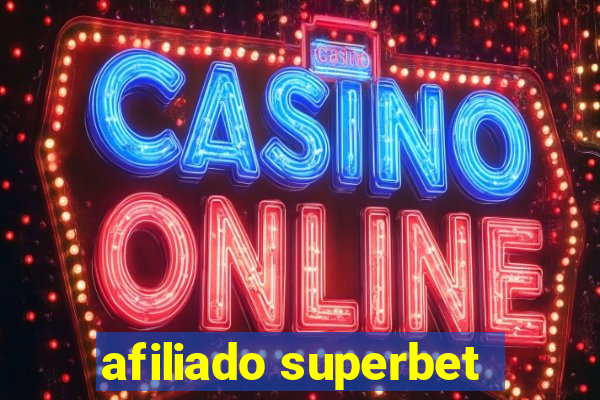 afiliado superbet