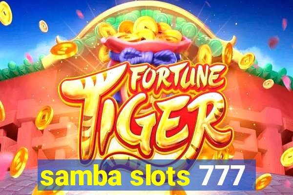 samba slots 777