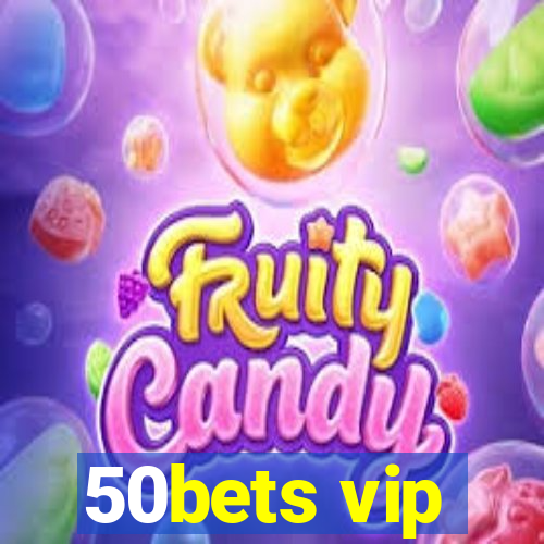 50bets vip