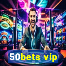 50bets vip