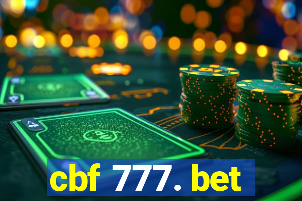 cbf 777. bet