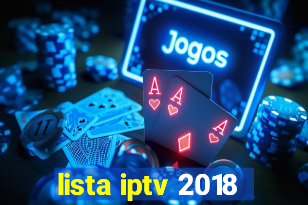 lista iptv 2018