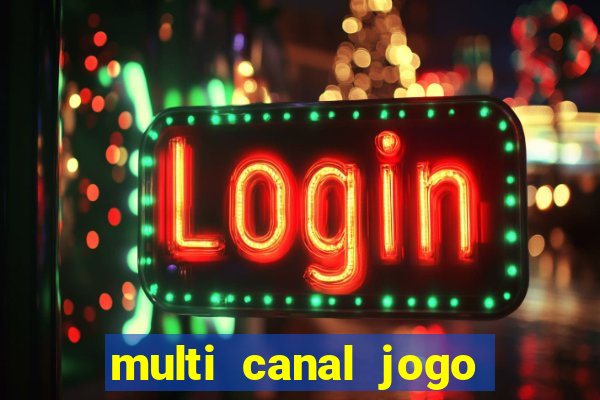 multi canal jogo do flamengo