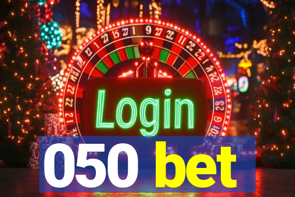 050 bet