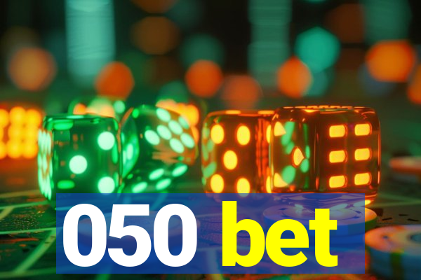 050 bet