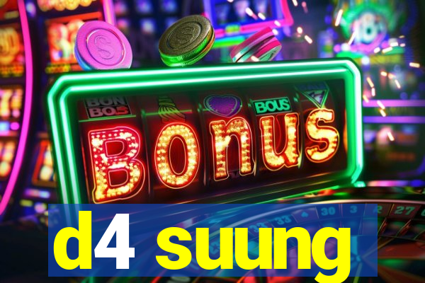 d4 suung