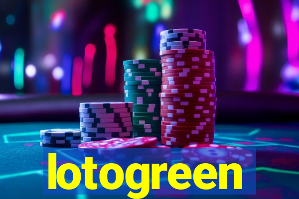 lotogreen