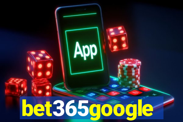 bet365google