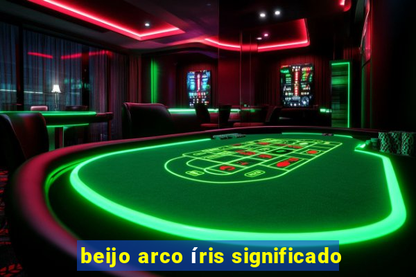 beijo arco íris significado