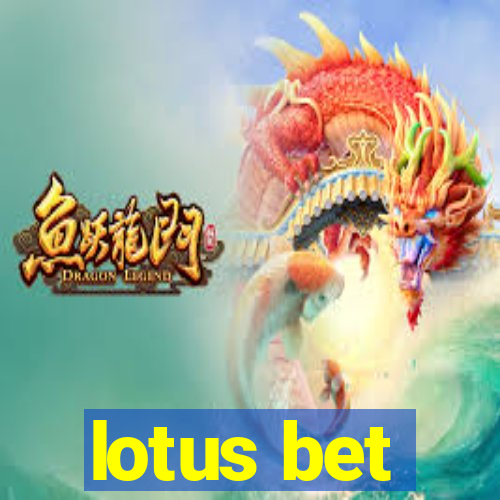 lotus bet