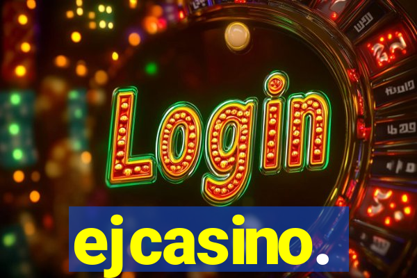 ejcasino.