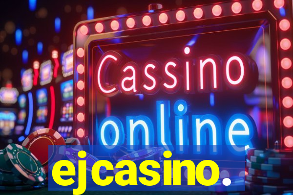 ejcasino.